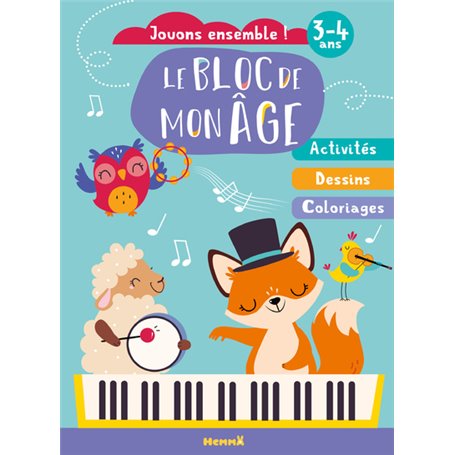 Le bloc de mon age (3-4 ans) - Jouons ensemble ! (Renard piano) - Activites