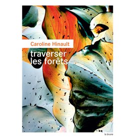 Traverser les forêts