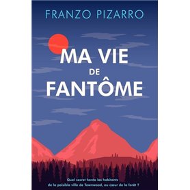 ma vie de fantôme