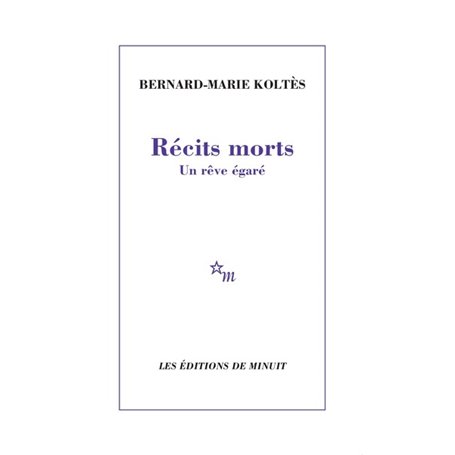 Récits morts : Un rêve égaré