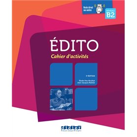 Edito B2 - édition 2015-2018 - Cahier + didierfle.app