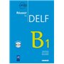 Reussir le Delf B1 - Livre + didierfle.app