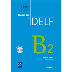 Reussir le Delf B2 - Livre + didierfle.app