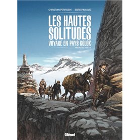 Les Hautes solitudes : voyage en pays Golok - Tome 01