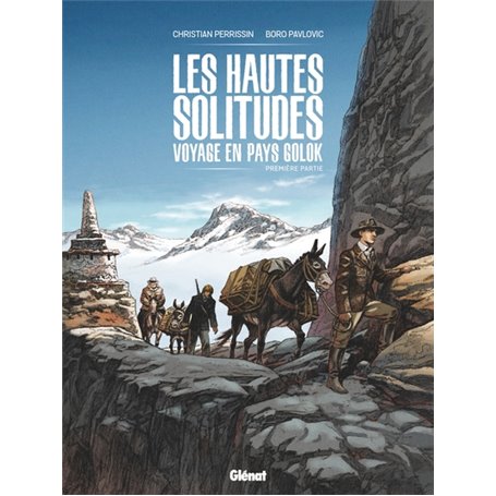 Les Hautes solitudes : voyage en pays Golok - Tome 01