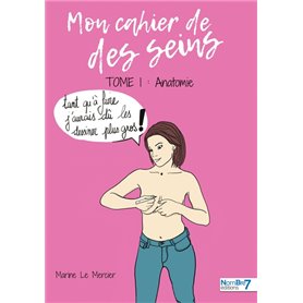 Mon cahier de des seins - Tome 1