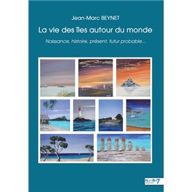 La vie des îles autour du monde