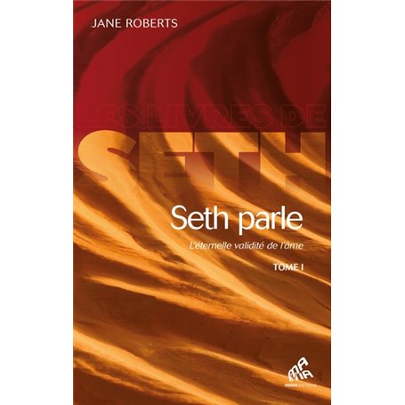 Seth parle (tome 1)