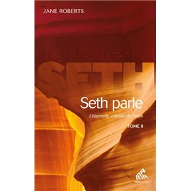 Seth parle (tome 2)