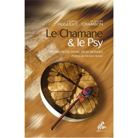 Le chamane et le psy