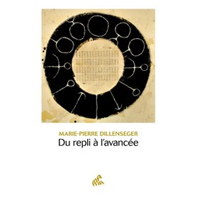 Du repli à l'avancée