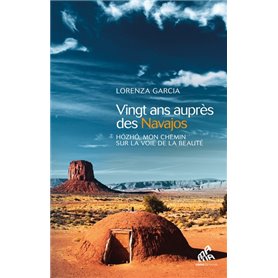 Vingt ans auprès des Navajos