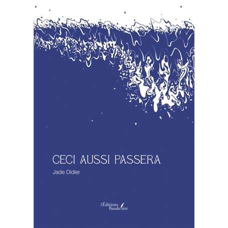 Ceci aussi passera