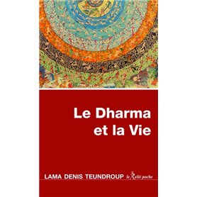 Le Dharma et la Vie