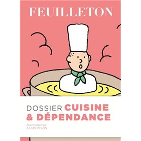 Feuilleton N°16 - Dossier Cuisine et Dépendance