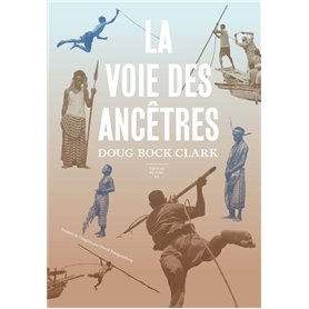 La Voie des Ancêtres