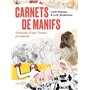 Carnets de manifs - Portraits d'une France en marche