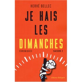 Je hais les dimanches saison 2