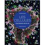 Cellules - Une histoire de la vie