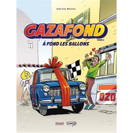 Gazafond - A fond les ballons - Tome 2