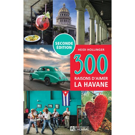 300 raisons d'aimer La Havane - nouvelle édition