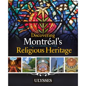 Discovering Montréal's Religious Heritage