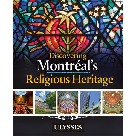 Discovering Montréal's Religious Heritage