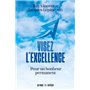 Visez l'excellence - Pour un bonheur permanent