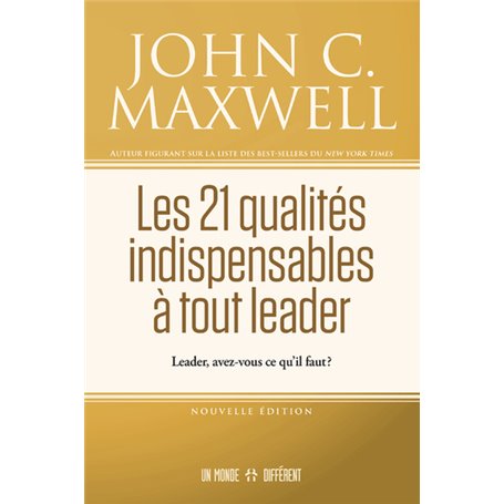 Les 21 qualités indispensables à tout leader - Leader