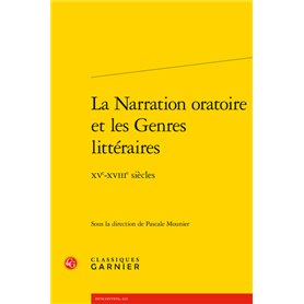 La Narration oratoire et les Genres littéraires