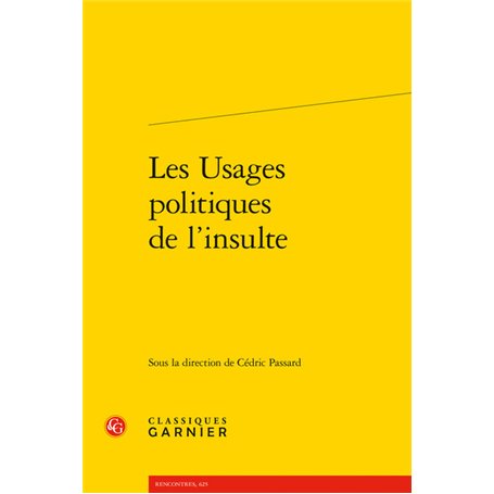 Les Usages politiques de l'insulte