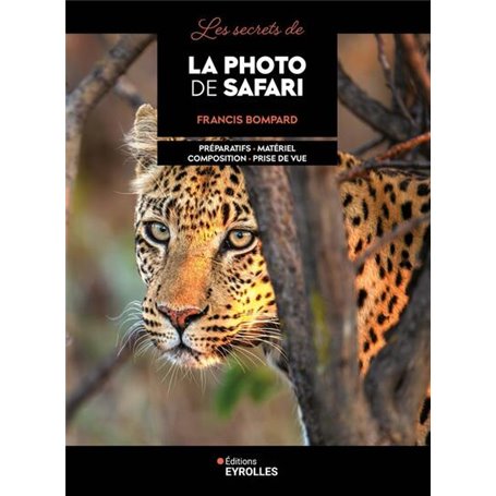 Les secrets de la photo de safari