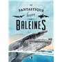 Le fantastique Livre des Baleines