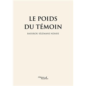 Le poids du témoin