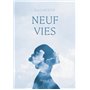 Neuf vies