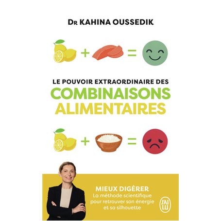 Le pouvoir extraordinaire des combinaisons alimentaires