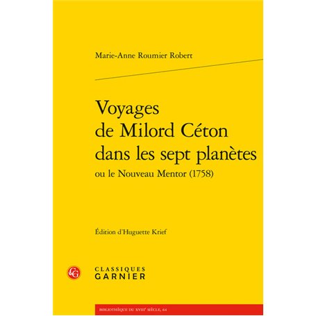 Voyages de Milord Céton dans les sept planètes