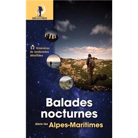 Balades nocturnes dans les Alpes-Maritimes