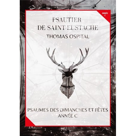 Psautier de Saint-Eustache - Psaumes des dimanches et fêtes