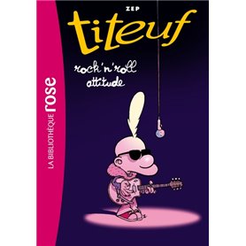 Titeuf 16 - Titeuf Rock'n roll attitude