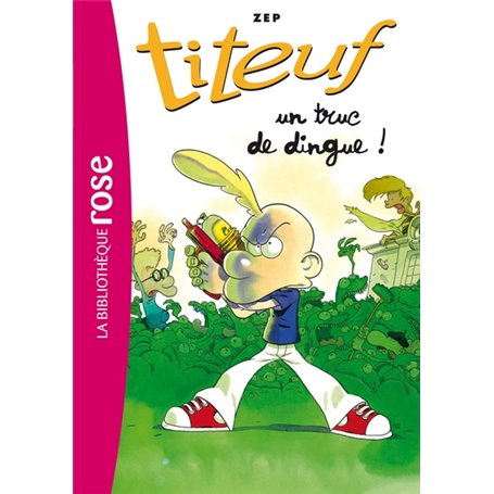 Titeuf 14 - UN TRUC DE DINGUE