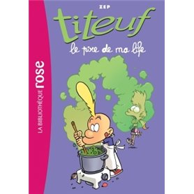 Titeuf 17 - Le pire de ma life