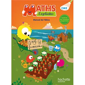 Maths Explicites CM2 - Livre élève - Ed. 2016