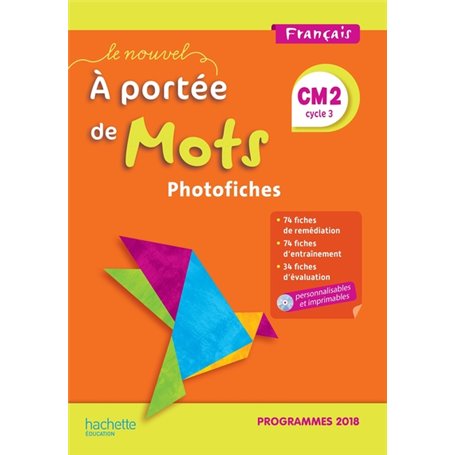 Le Nouvel A portée de mots CM2 - Photofiches - Edition 2019