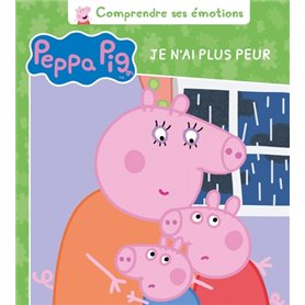 Peppa Pig - Comprendre ses émotions - Je n'ai plus peur