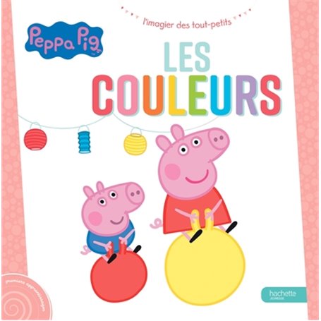 Peppa Pig - L'imagier des tout-petits - Les couleurs