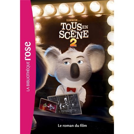 Tous en scène 2 - Le roman du film