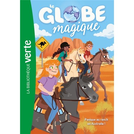 Le Globe magique 04 - Panique au ranch en Australie !