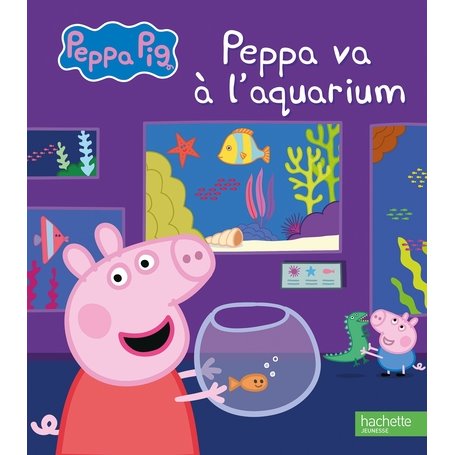 Peppa Pig - Peppa va à l'aquarium