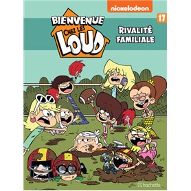 Bienvenue chez Les Loud - Tome 17